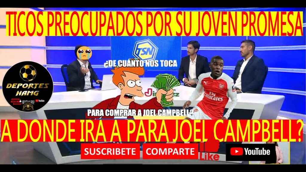 TICOS  JOEL CAMPBELL TIENE UN TALENTO EXTRAORDINARIO. PUEDE ESTAR EN CUALQUIER LIGA.
