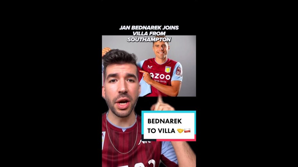 Jan Bednarek Joins Aston Villa From Southampton