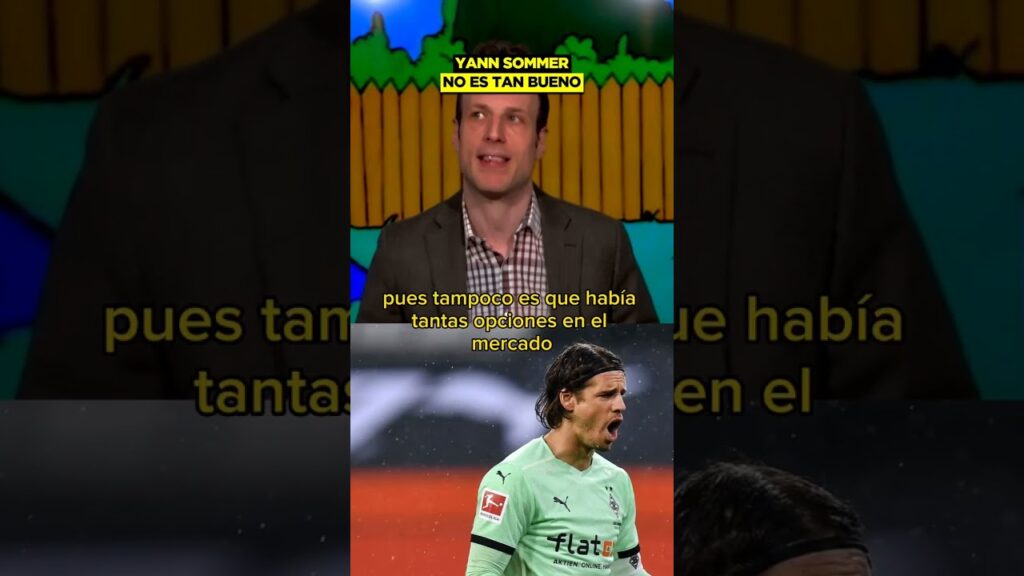 Yann Sommer no es tan bueno