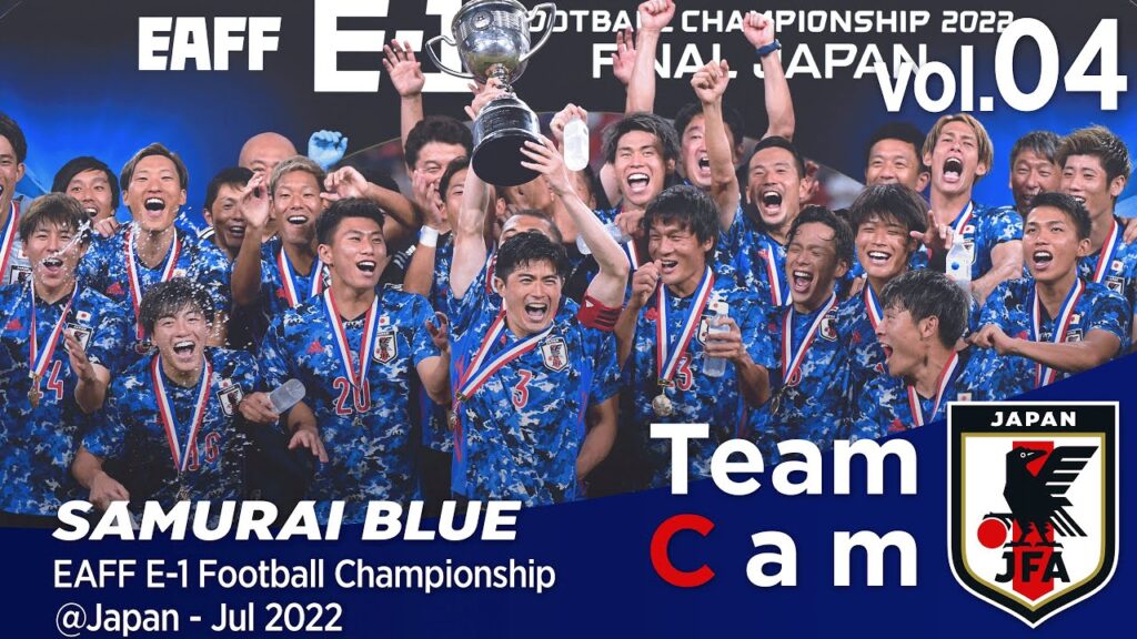 Team Cam vol.04｜4大会ぶりE-1制覇、日韓戦の舞台裏｜EAFF E-1 Football Championship 2022＠Japan – Jul 2022