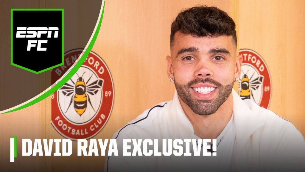 Is goalkeeping the HARDEST position in football? Brentford’s David Raya thinks so! | ESPN FC