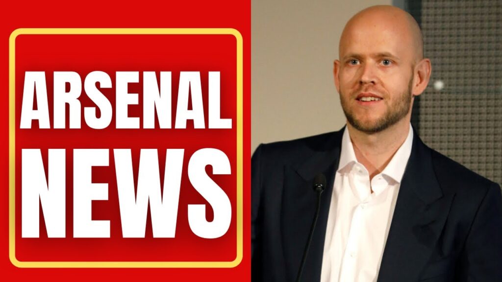 Daniel Ek SERIOUS on £2billion TAKEOVER | Joachim Andersen £15million TRANSFER | Arsenal News Today