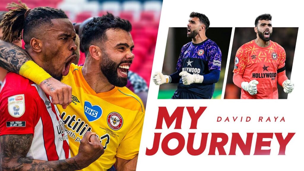DAVID RAYA | MY JOURNEY 🧤