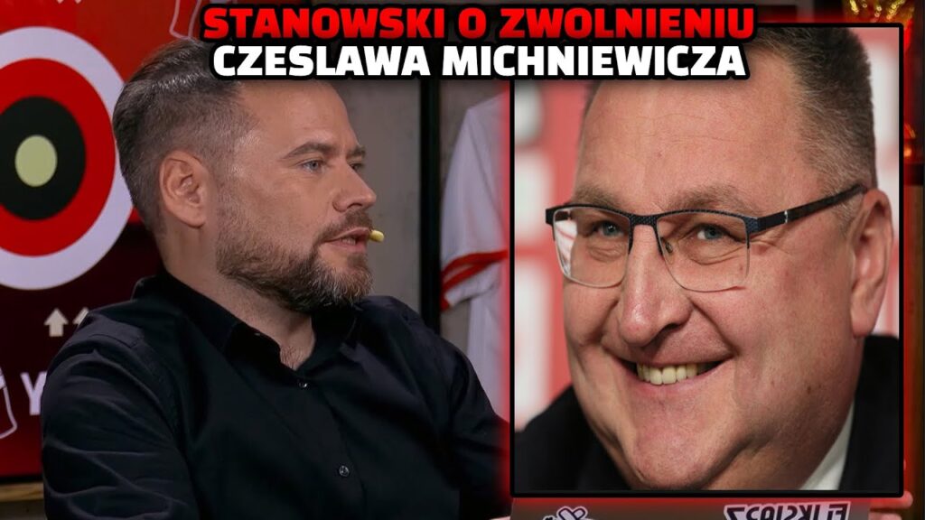 Krzysztof Stanowski o zwolnieniu Czesława Michniewicza z funkcji selekcjonera Reprezentacji Polski