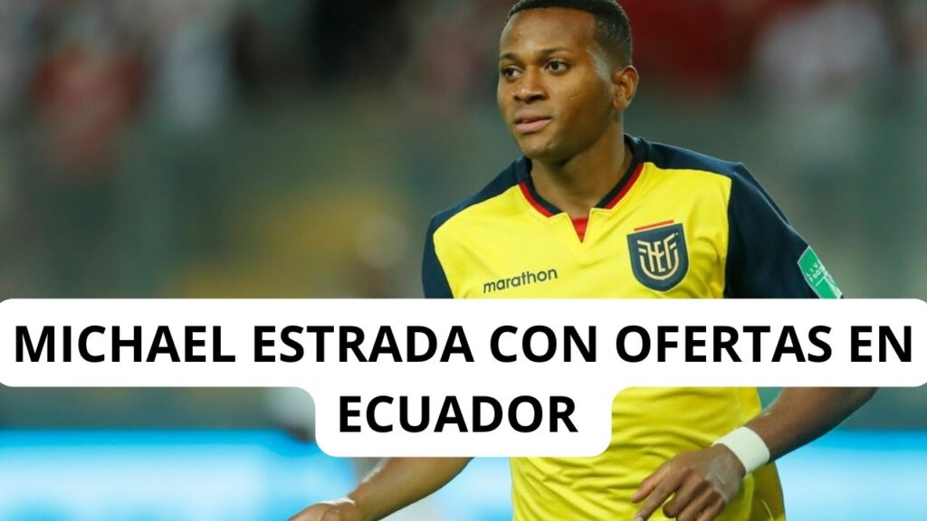 ¿MICHAEL ESTRADA REFUERZO DE LUJO PARA UN GRANDE DEL ECUADOR?