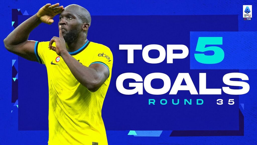 Lukaku with a superb strike | Top 5 Goals by crypto.com | Round 35 | Serie A 2022/23