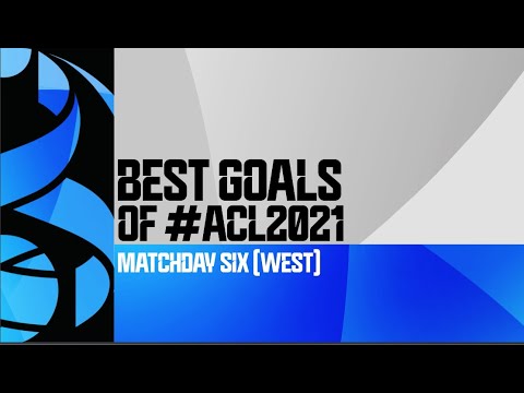 Best Goals of #ACL2021​ Matchday Six (West)