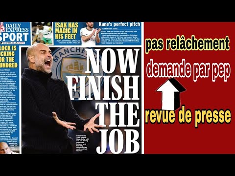 modric blessé, boulaye dia pour stoppe osimhen, pep met la pression ses joueurs( revue de presse )
