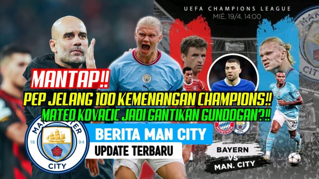 MANTAP‼️  PEP JELANG 100 KEMENANGAN UCL🔥 BAYERN VS MAN CITY 🔥 MATEO KOVACIC IN?🤔
