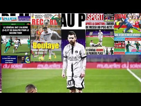 Messi dans la tourmente boulaye Dia bat le record gana Gueye baisse de forme