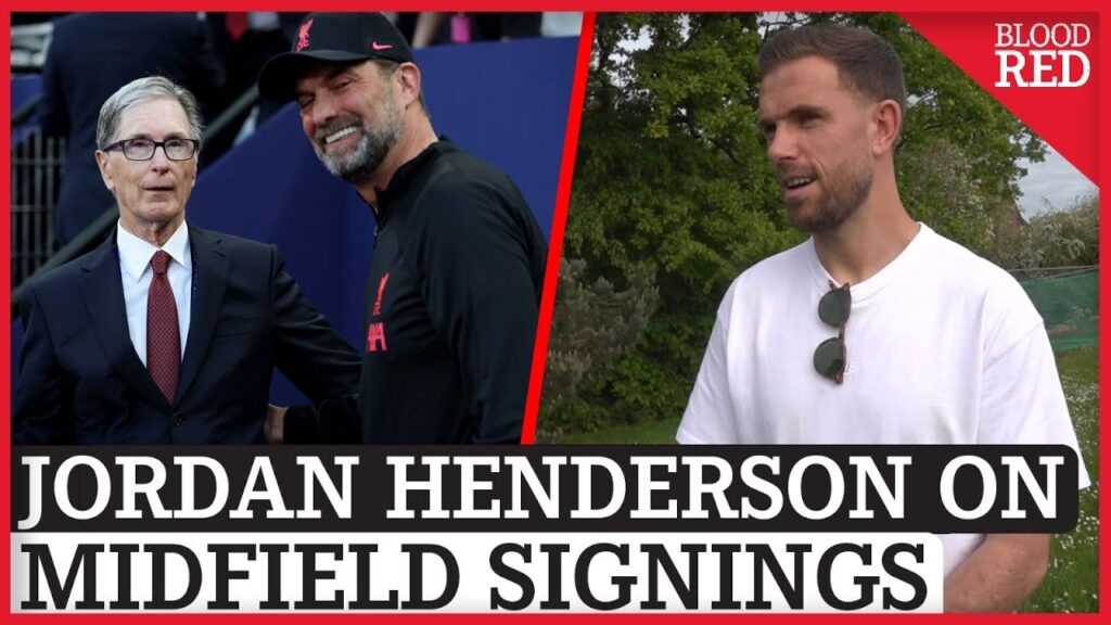 "Players Will Be Coming In" | Jordan Henderson on expected Liverpool midfield transfer overhaul