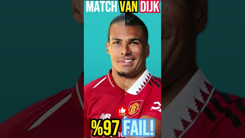 🤔Can you match VAN DIJK😎 #virgilvandijk  #vandijk  #footballquiz
