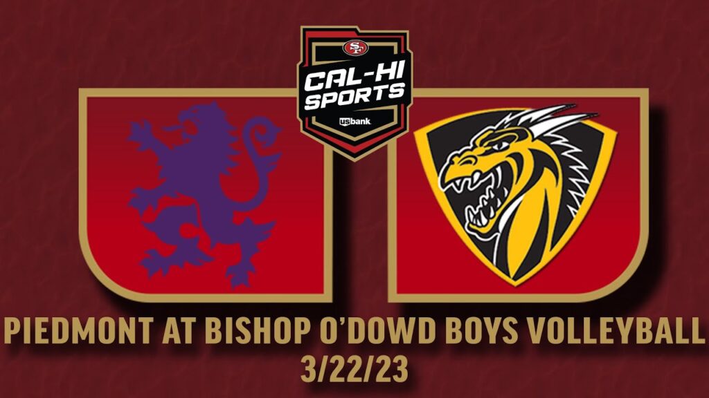 PIEDMONT AT BISHOP O'DOWD BOYS VOLLEYBALL 3.22.23