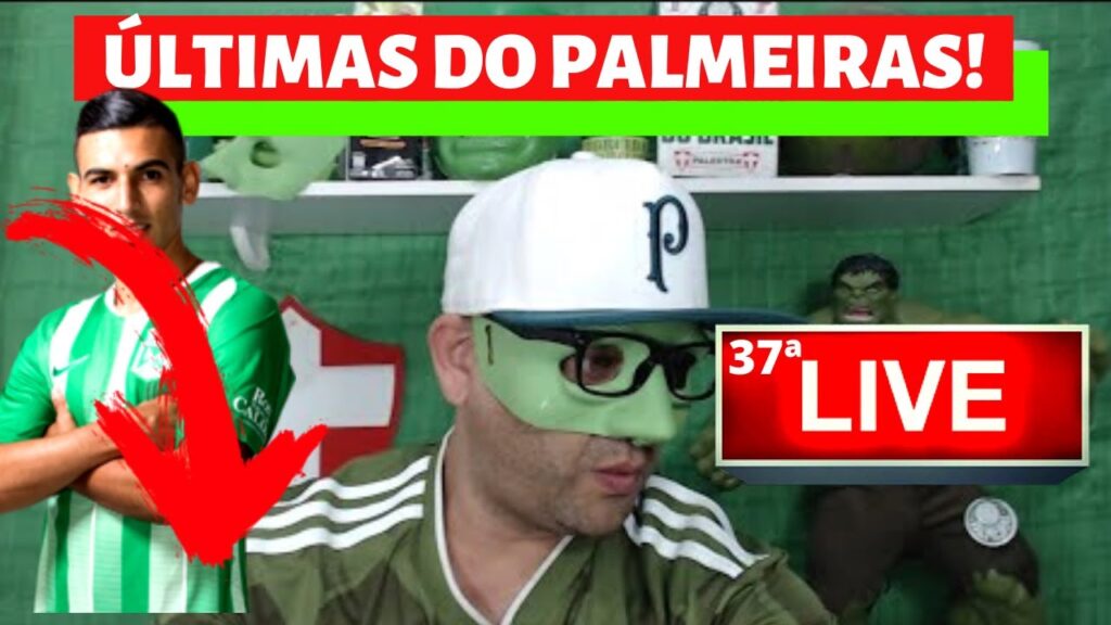 37ª Live do Máscaras - Matias Vina liberado - Daniel Munhoz problemas? - Palmeiras x Mirassol.