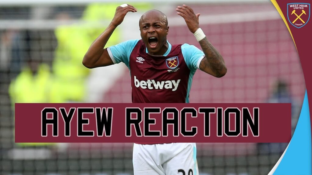 WEST HAM 2-3 LEICESTER: ANDRÉ AYEW  REACTION