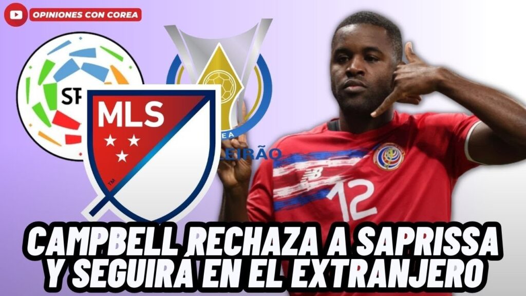 🚨BOMBAZO: JOEL CAMPBELL RECHAZA A SAPRISSA Y SEGUIRÁ EN EL EXTRANJERO😱