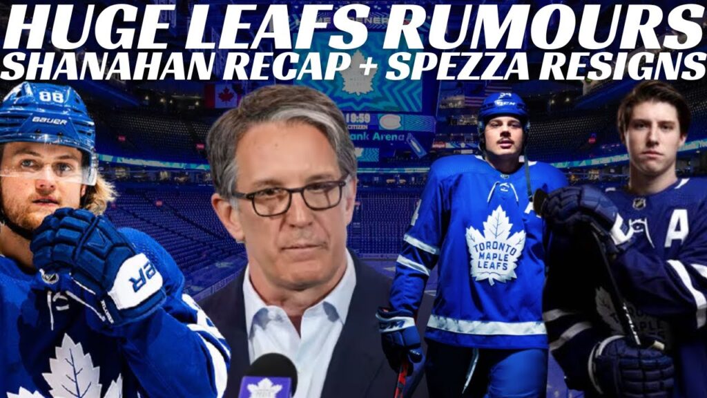 Huge Leafs Trade Rumours - Marner, Nylander + Shanahan Recap, Spezza Resigns + Marlies Coach Fired