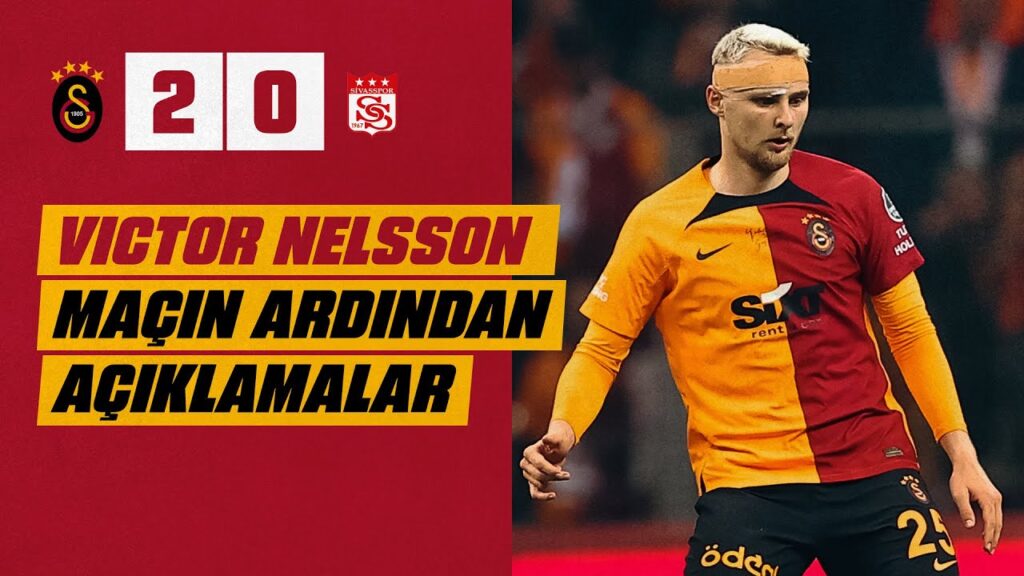📺 Victor Nelsson'un maç sonu açıklamaları | #GSvSVS