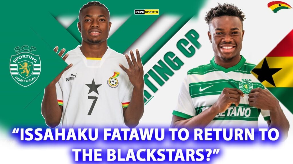 CHRIS HUGTHON "I'M READY TO RETURN TO THE BLACK STARS 🇬🇭" ABDUL FATAWU ISHAUKU PEAKING IN PORTUGAL