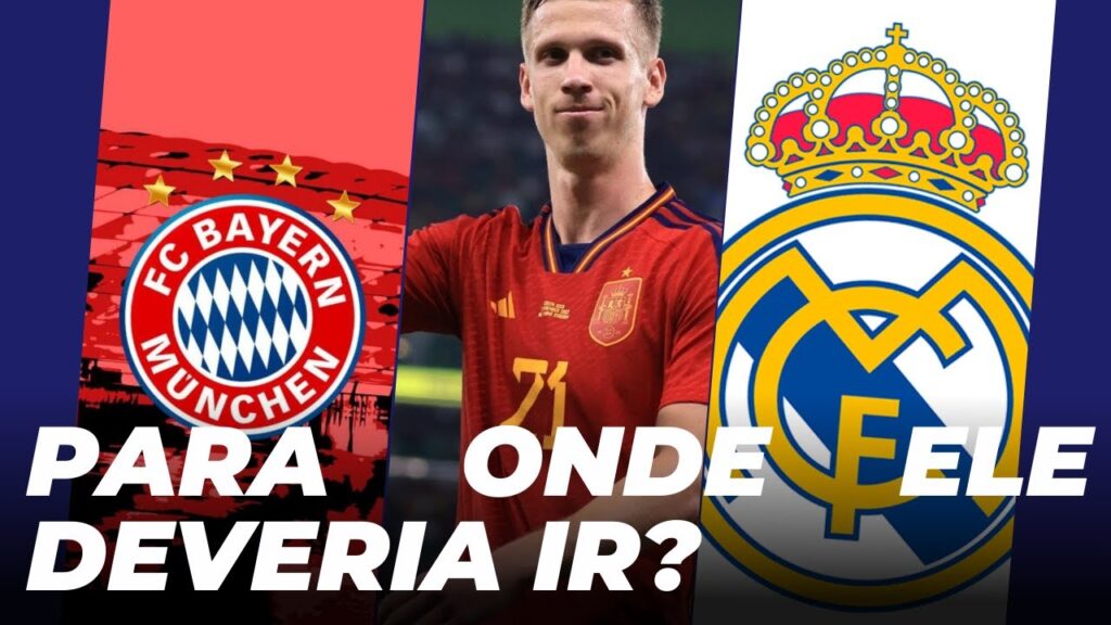 DANI OLMO: REAL MADRID OU BAYERN QUAL O MELHOR DESTINO?
