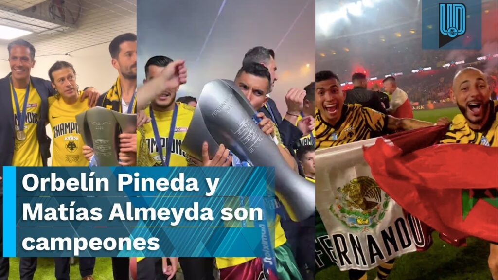 🏆 ¡LOS REYES DE GRECIA! 🥳 Orbelín Pineda y Matías Almeyda son campeones