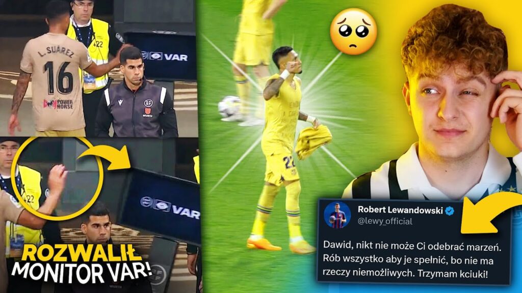 Suarez ZNISZCZYŁ monitor VAR! Piękny gest Raphinhi! Lewandowski WSPIERA 18-latka z Ekstraklasy!