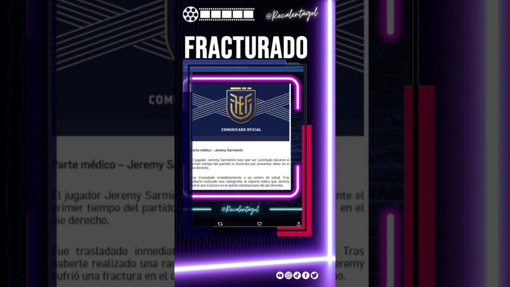 ¡OFICIAL! 🚨 Jeremy Sarmiento sufrió una FRACTURA 🤕 en el Ecuador 🆚 Australia
