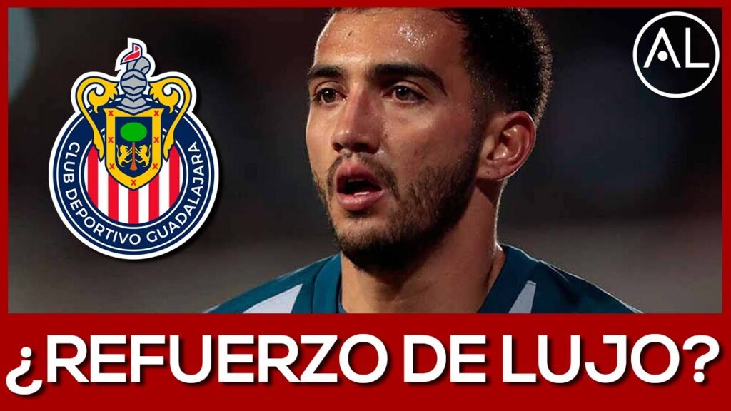 ¿REFUERZO DE LUJO?, ¿PUEDE CHIVAS REFORZARSE con LUIS CHÁVEZ?, Rumores de Chivas