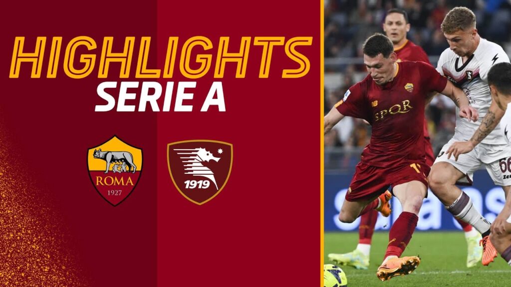 Roma 2-2 Salernitana| Serie A Highlights 2022-23