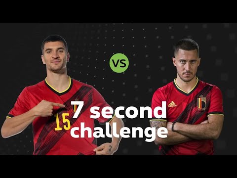 7 Second Challenge : Thomas Meunier 🆚  Eden Hazard