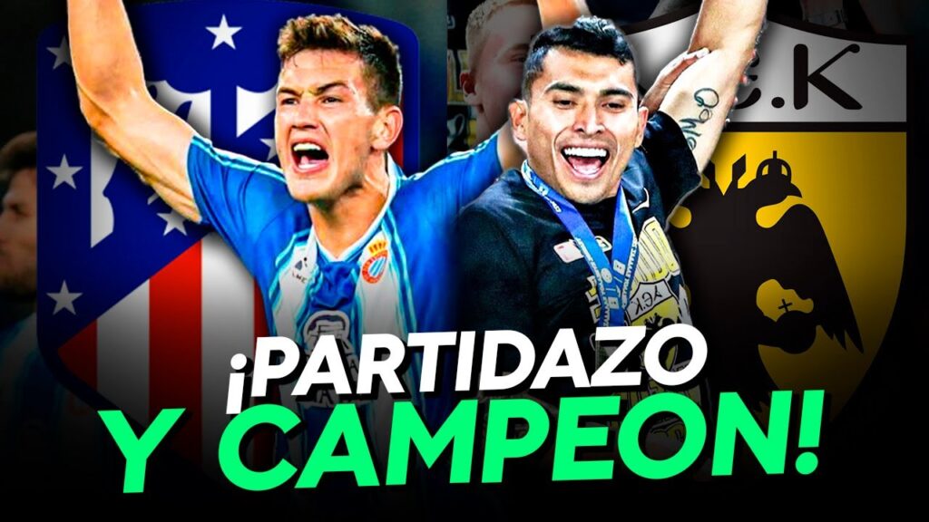 ¡GOL y PARTIDAZO de СЕSАR MONTES! 🔴 | ΟRBЕLӀN PӀNЕDA es BICAMPEON en GRECIA 🏆