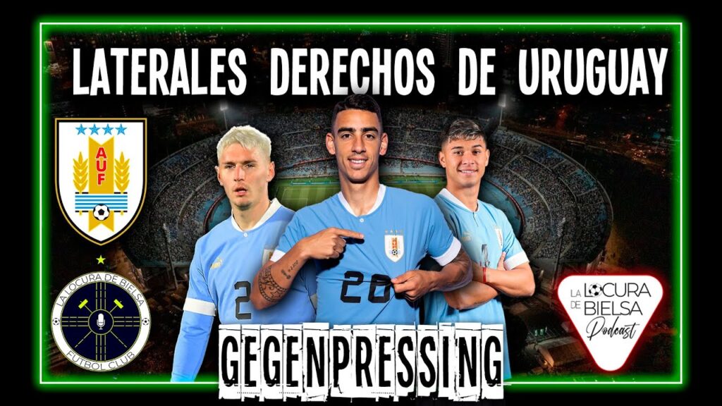 El LATERAL DERECHO de URUGUAY ¿Cuál CONVOCARÁ BIELSA? ANÁLISIS PROFESIONAL de TODOS los convocables