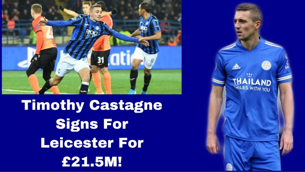 TIMOTHY CASTAGNE SIGNS FOR LEICESTER | Talk Transfers #5