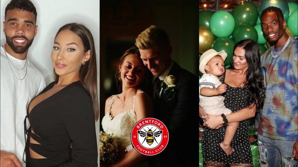 Brentford FC player's girlfriends  & wives  2022-2023 Ivan Toney David Raya