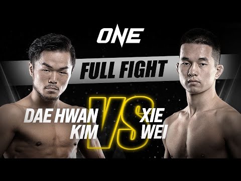 Dae Hwan Kim vs. Xie Wei | ONE Championship Full Fight