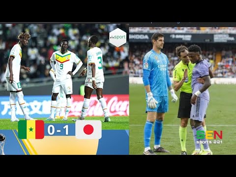 Le Senegal battu d'entrée par le Japon, Bamba Dieng blessé, Le problème de Vinicius jr Sen Sports