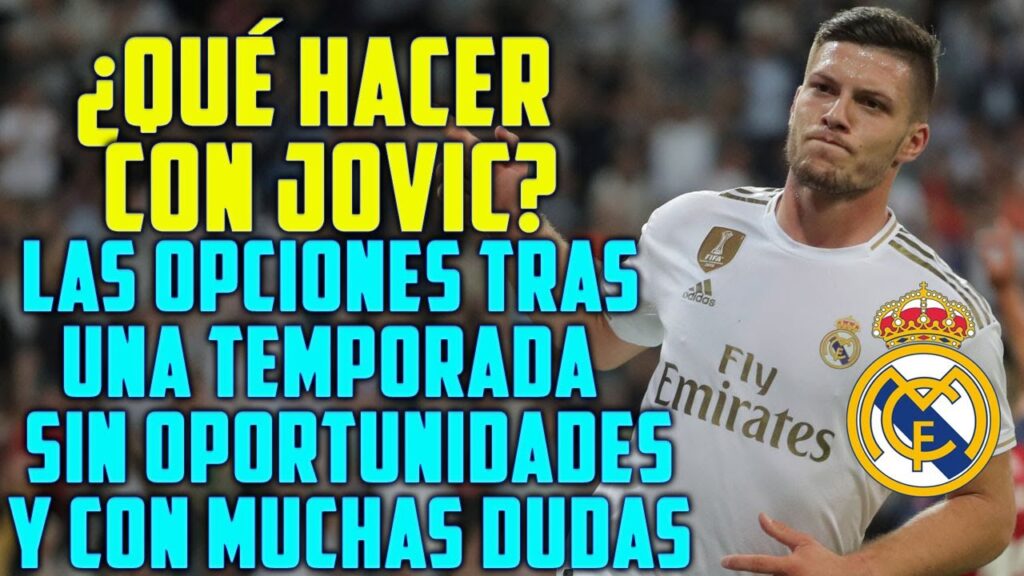 EL CASO LUKA JOVIC: ¿QUÉ DEBERÍA HACER EL MADRID? | EL PAPEL DE ZIDANE Y UN POSIBLE FICHAJE