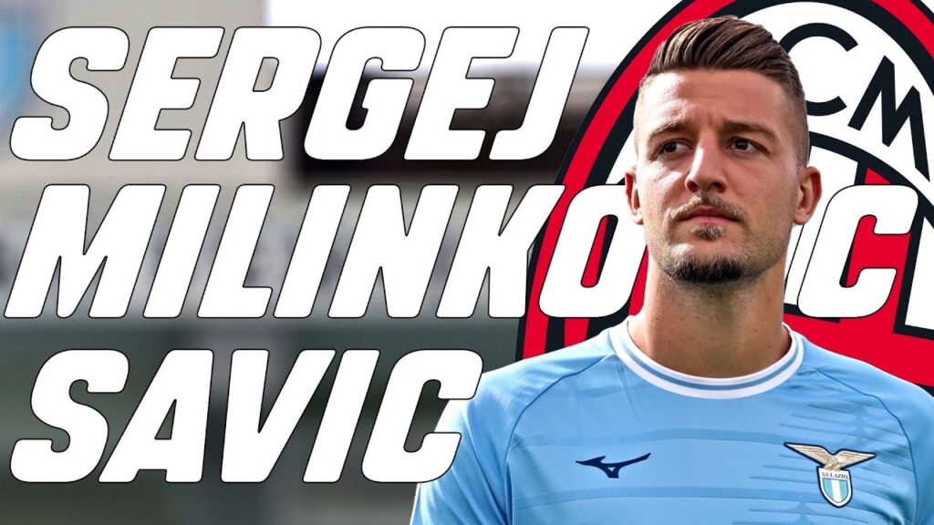 ⚠️ 🔥 🔥 SERGEJ MILINKOVIC SAVIC: SOLO UN NOME 🔥 🔥 ⚠️