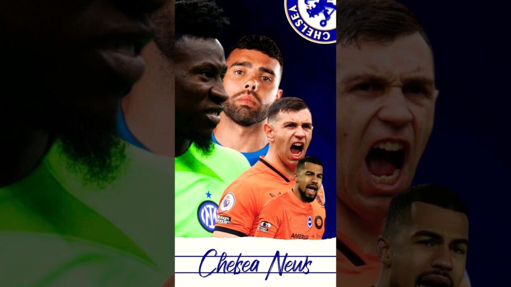 🚨 Chelsea Want Either David Raya, Andre Onana, Emiliano Martinez, Or Robert Sanchez | Chelsea News