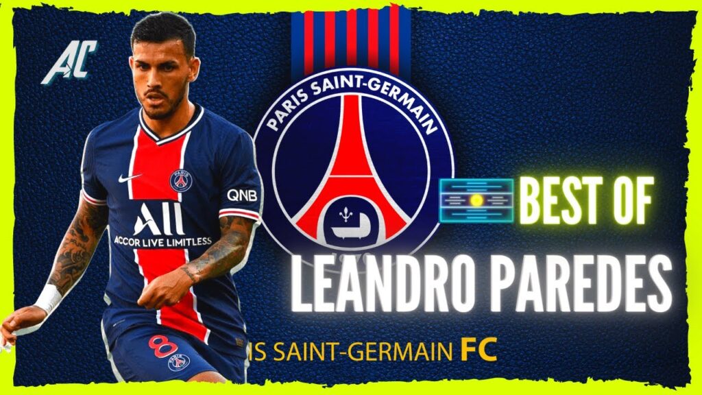 |BEST OF 2021| - Leandro Paredes - |Skills, Assists & Goals| 2021