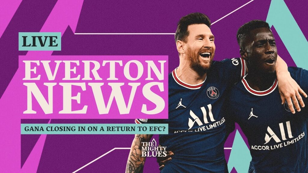 Idrissa Gueye 'CLOSING IN' On Everton Return! | Blues Interested In Batshuayi | LIVE Everton Latest!