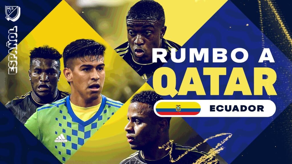 ¡Qué Ecuador vuelva a vibrar! Cuatro legionarios de MLS defenderán a La Tricolor en Qatar