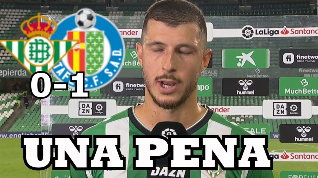 GUIDO RODRIGUEZ REACCIONA TRAS PARTIDO Y DERROTA BETIS 0-1 GETAFE