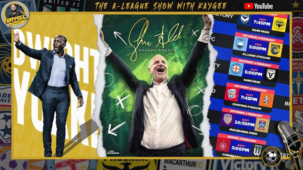 Aleague R15 Preview Show | Graham Arnold re-signing  |  Dwight Yorke parts ways with Bulls