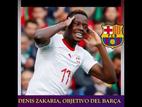 👉DENIS ZAKARIA🚨 OBJETIVO DEL BARCELONA 👉DENIS ZAKARIA🚨 OBJETIVO DEL BARCELONA
