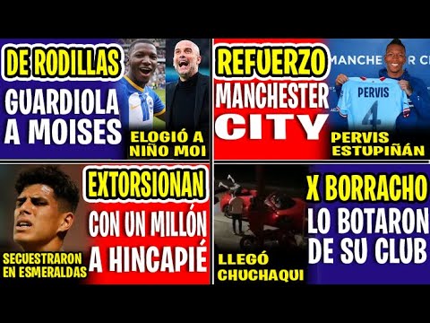 HISTÓRICO! PERVIS ESTUPIÑAN NUEVO REFUERZO DEL MANCHESTER CITY | UN MILLÓN! EXTORCIONAN A HINCAPIÉ