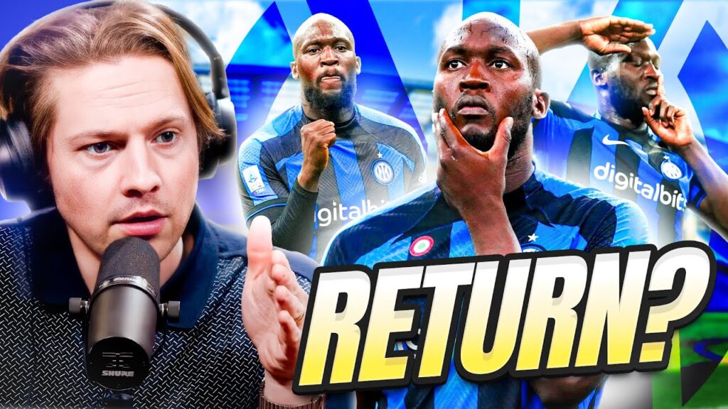 SHOULD CHELSEA BRING BACK LUKAKU?