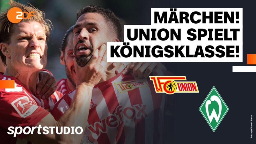 Union Berlin – SV Werder Bremen Highlights | Bundesliga, 34. Spieltag Saison 2022/23 | sportstudio Union Berlin – SV Werder Bremen Highlights | Bundesliga, 34. Spieltag Saison 2022/23 | sportstudio