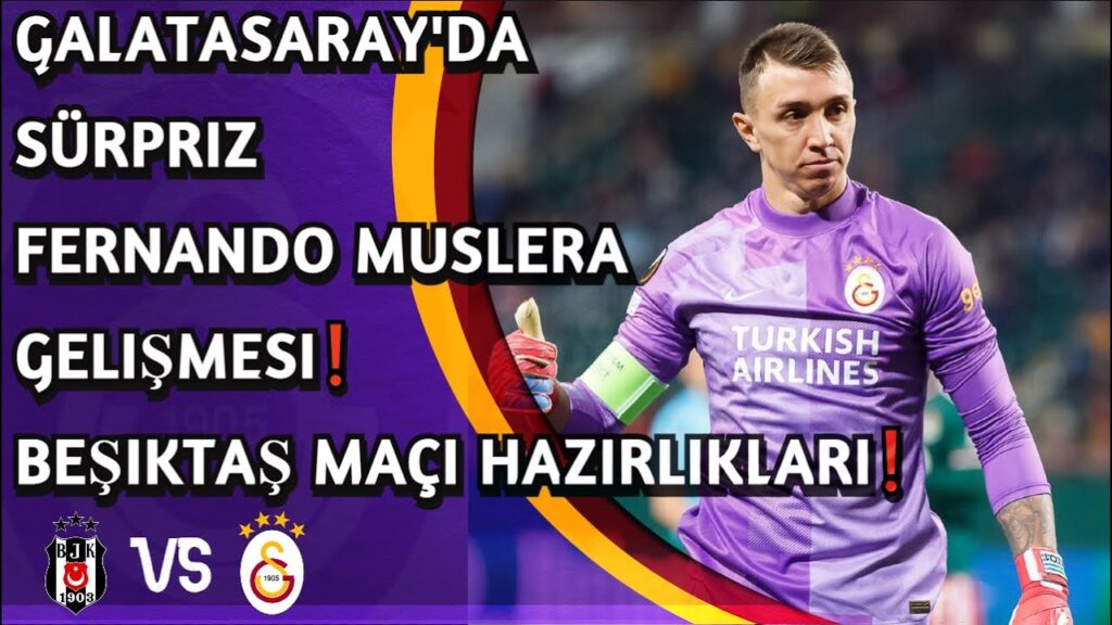 GALATASARAY’da Sürpriz FERNANDO MUSLERA gelişmesi❗ Beşiktaş maçı hazırlıkları #bjkvgs GALATASARAY'da Sürpriz FERNANDO MUSLERA gelişmesi❗ Beşiktaş maçı hazırlıkları #bjkvgs