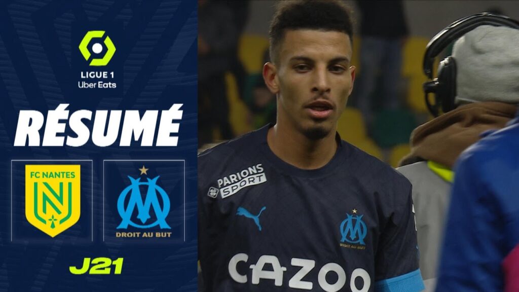 FC NANTES – OLYMPIQUE DE MARSEILLE (0 – 2) – Résumé – (FCN – OM) / 2022-2023 FC NANTES - OLYMPIQUE DE MARSEILLE (0 - 2) - Résumé - (FCN - OM) / 2022-2023